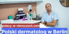 Polski dermatolog w Berlin