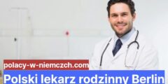 Polski lekarz rodzinny Berlin