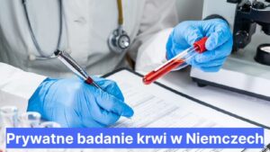 Prywatne badanie krwi w Niemczech