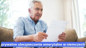 prywatne ubezpieczenie emerytalne w niemczech