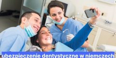 ubezpieczenie dentystyczne w niemczech